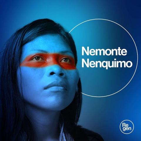 Photo by Regeneration on June 24, 2021. May be an image of 1 person and text that says 'Nemonte Nenquimo'.